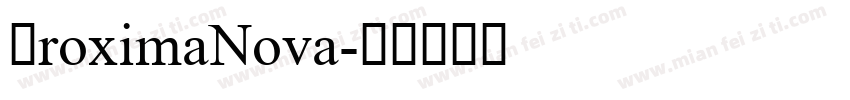皮roximaNova字体转换