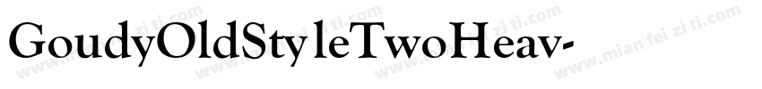 GoudyOldStyleTwoHeav字体转换