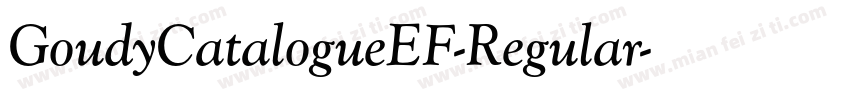 GoudyCatalogueEF-Regular字体转换