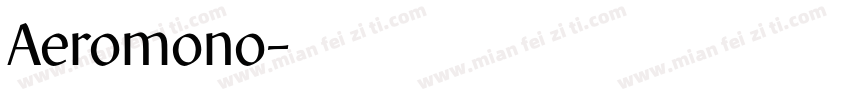 Aeromono字体转换