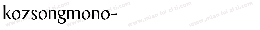 kozsongmono字体转换