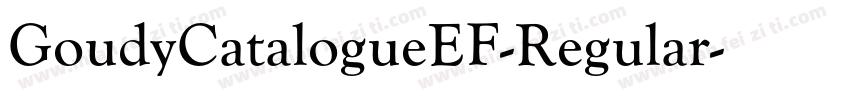 GoudyCatalogueEF-Regular字体转换