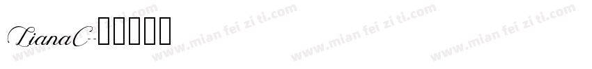LianaC字体转换