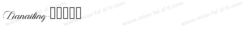 Lianailing字体转换