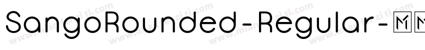 SangoRounded-Regular字体转换