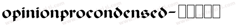 opinionprocondensed字体转换