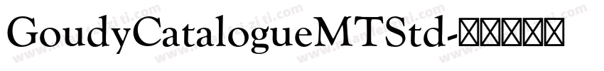 GoudyCatalogueMTStd字体转换