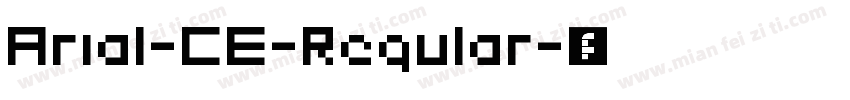 Arial-CE-Regular字体转换