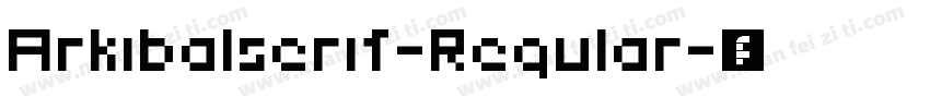 Arkibalserif-Regular字体转换