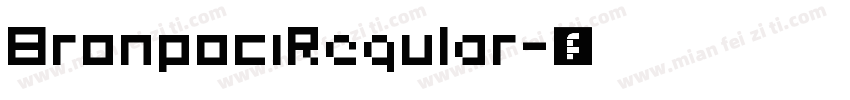 BronpociRegular字体转换