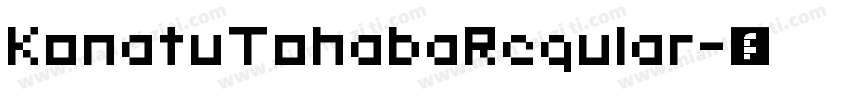 KonatuTohabaRegular字体转换
