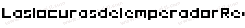 LaslocurasdelemperadorRegular字体转换