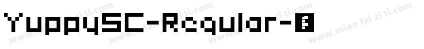 YuppySC-Regular字体转换