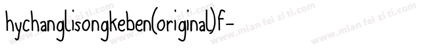 hychanglisongkeben(original)f字体转换