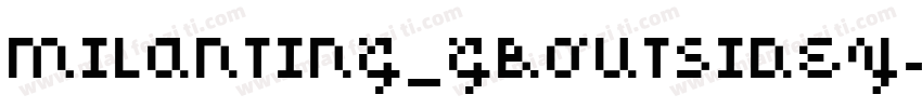 MILANTING_GBOUTSIDEY字体转换