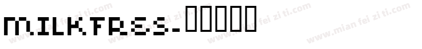 MILKFRES字体转换