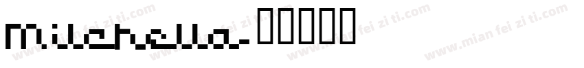 Milchella字体转换