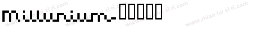 Millunium字体转换