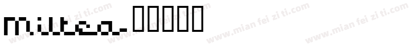 Miltea字体转换