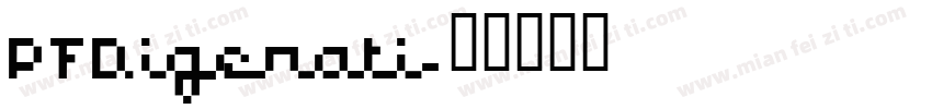 PFDigerati字体转换