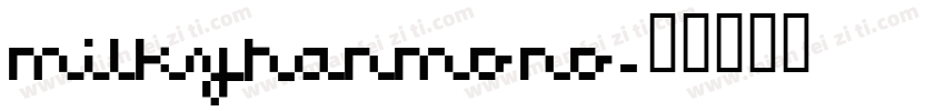 milkyhanmono字体转换