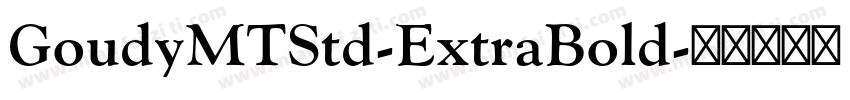 GoudyMTStd-ExtraBold字体转换