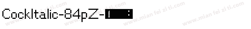 CockItalic-84pZ字体转换