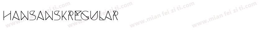 HansanskRegular字体转换