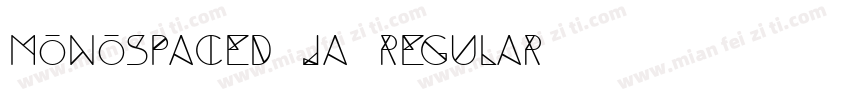 Monospaced-ja-Regular字体转换
