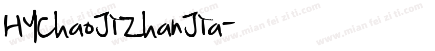 HYChaoJiZhanJia字体转换