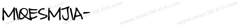 MIQESMJIA字体转换