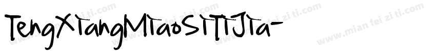 TengXiangMiaoSiTiJia字体转换