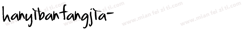 hanyibanfangjia字体转换