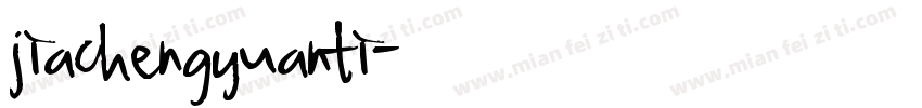 jiachengyuanti字体转换