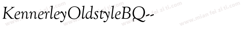 KennerleyOldstyleBQ-字体转换