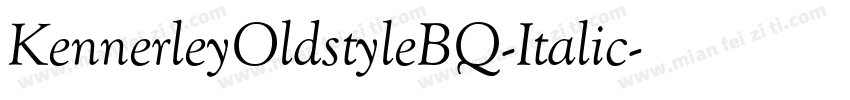 KennerleyOldstyleBQ-Italic字体转换