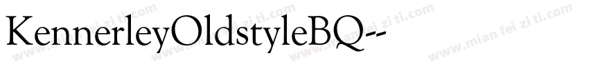KennerleyOldstyleBQ-字体转换