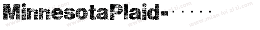 MinnesotaPlaid字体转换