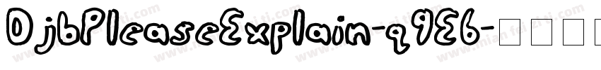 DjbPleaseExplain-q9E6字体转换