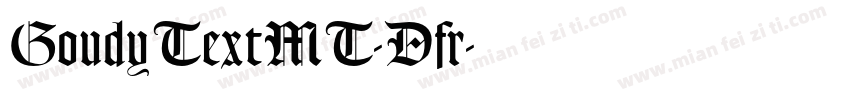 GoudyTextMT-Dfr字体转换