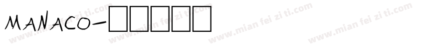 manaco字体转换