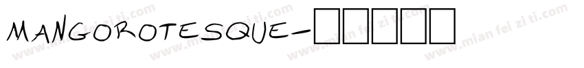 mangorotesque字体转换