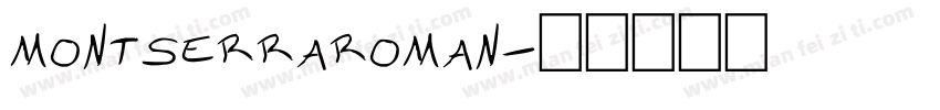 montserraroman字体转换