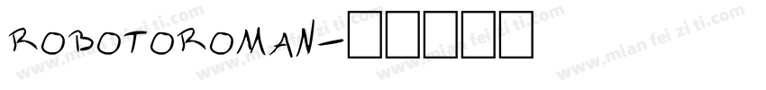robotoroman字体转换