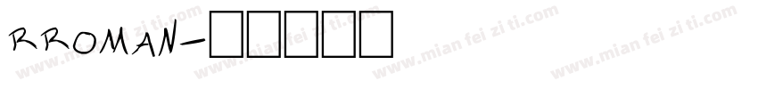 rroman字体转换