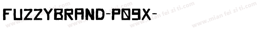 Fuzzybrand-P09x字体转换