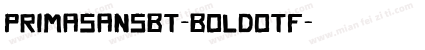PrimaSansBT-Boldotf字体转换