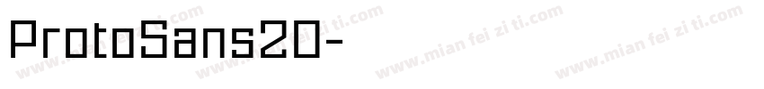ProtoSans20字体转换