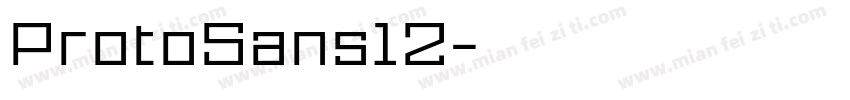 ProtoSans12字体转换