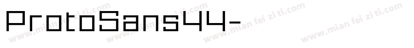 ProtoSans44字体转换